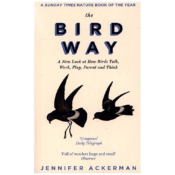 The Bird Way, Jennifer Ackerman