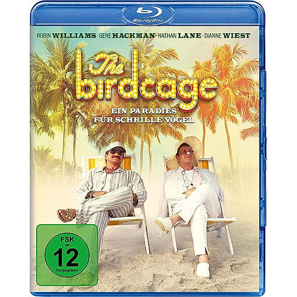 The Birdcage - Ein Paradies für schrille Vögel