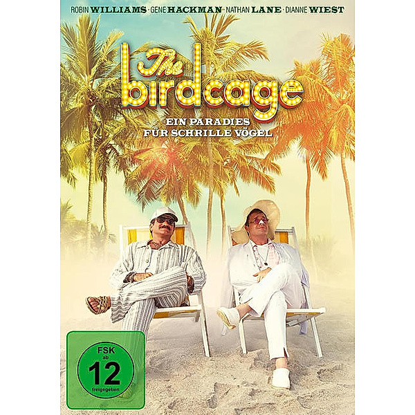 The Birdcage - Ein Paradies für schrille Vögel
