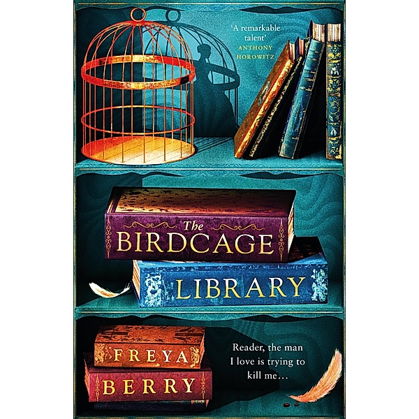 The Birdcage Library, Freya Berry