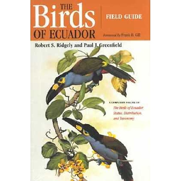 The Birds of Ecuador, Robert S. Ridgely, Paul J. Greenfield