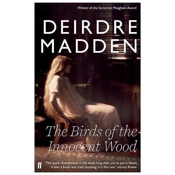 The Birds of the Innocent Wood, Deirdre Madden