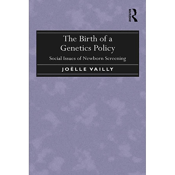 The Birth of a Genetics Policy, Joëlle Vailly