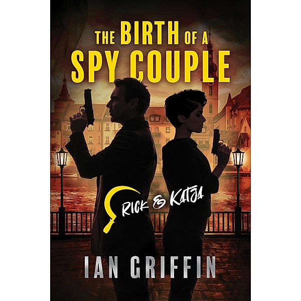 The Birth of a Spy Couple, Ian Griffin