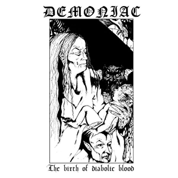 The Birth Of Diabolic Blood (Vinyl), Demoniac