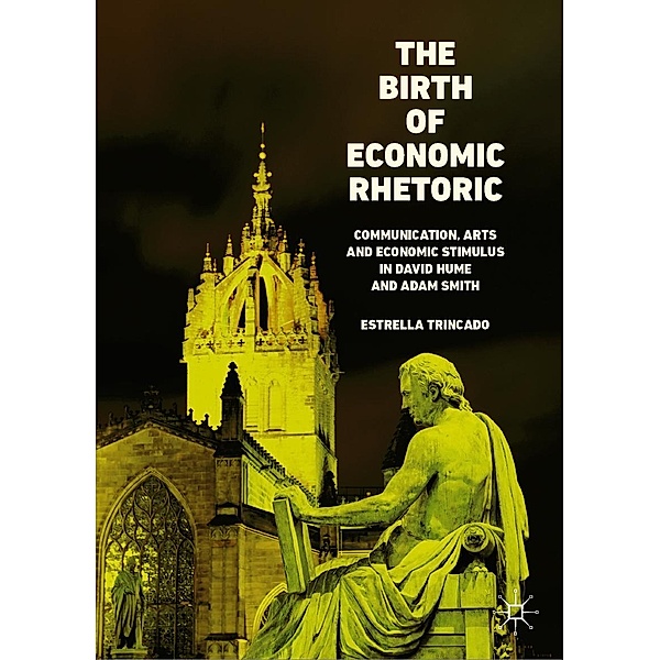 The Birth of Economic Rhetoric / Progress in Mathematics, Estrella Trincado