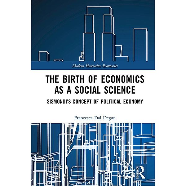 The Birth of Economics as a Social Science, Francesca Dal Degan