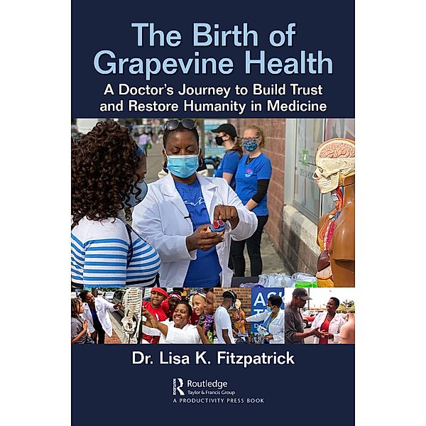 The Birth of Grapevine Health, Lisa K. Fitzpatrick