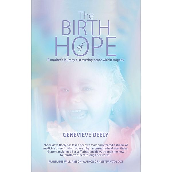 The Birth of Hope, Genevieve Deely
