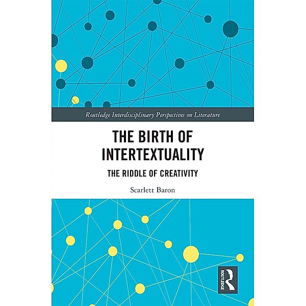 The Birth of Intertextuality, Scarlett Baron