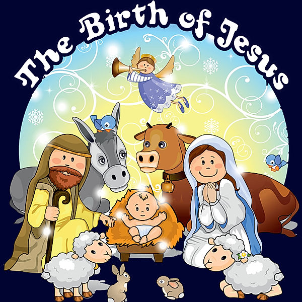 The Birth Of Jesus, Jay Loring
