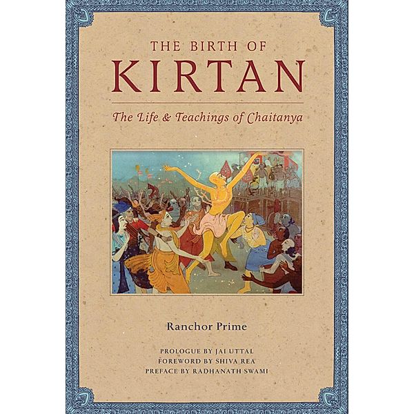 The Birth of Kirtan, Ranchor Prime