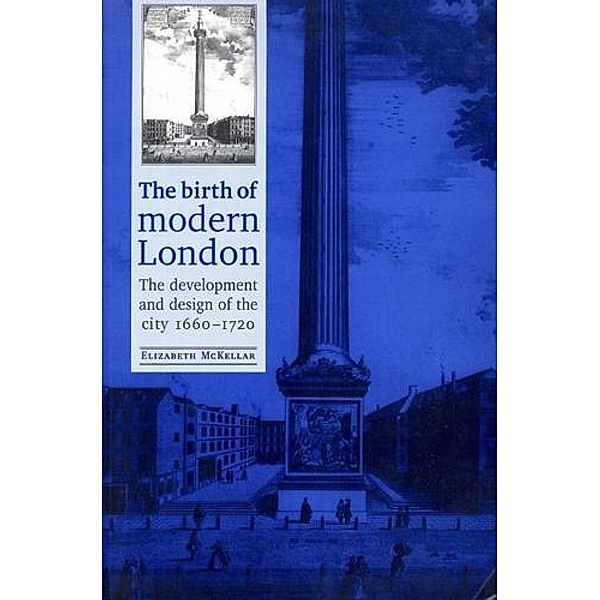 The birth of modern London / Studies in Design and Material Culture