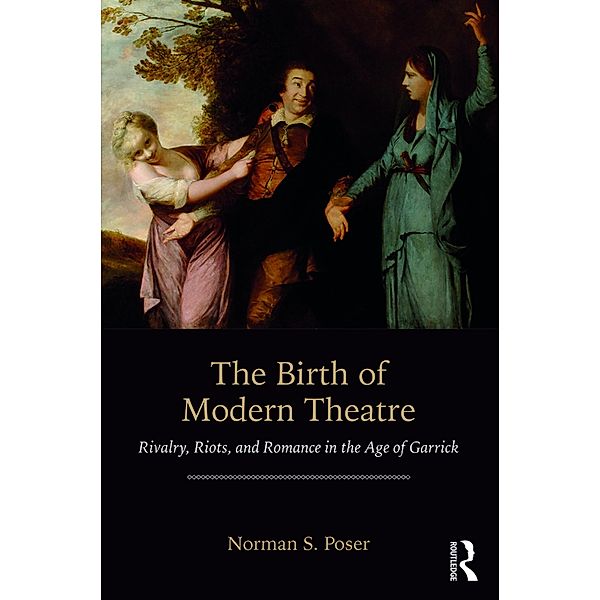 The Birth of Modern Theatre, Norman S. Poser