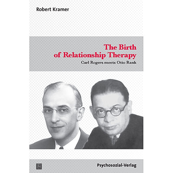 The Birth of Relationship Therapy, Robert Kramer