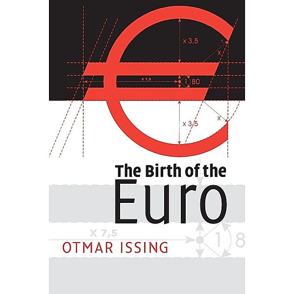 The Birth of the Euro, Otmar Issing