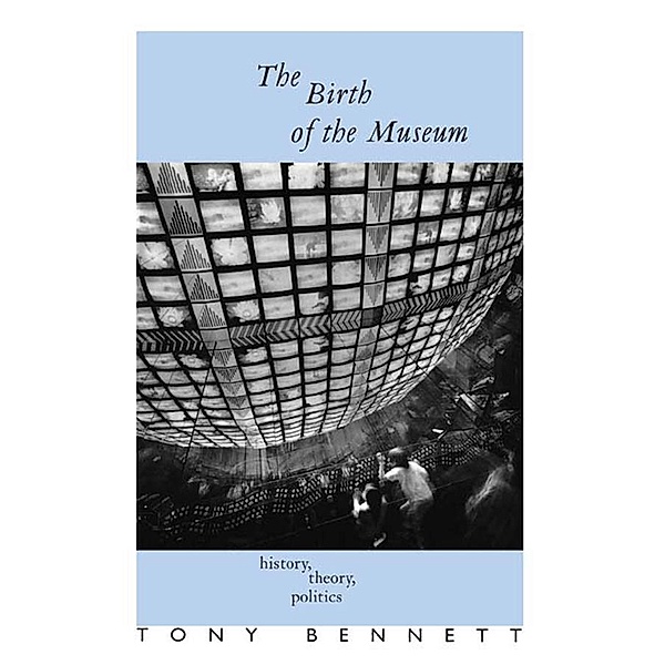 The Birth of the Museum, Tony Bennett