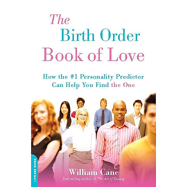 The Birth Order Book of Love, William Cane