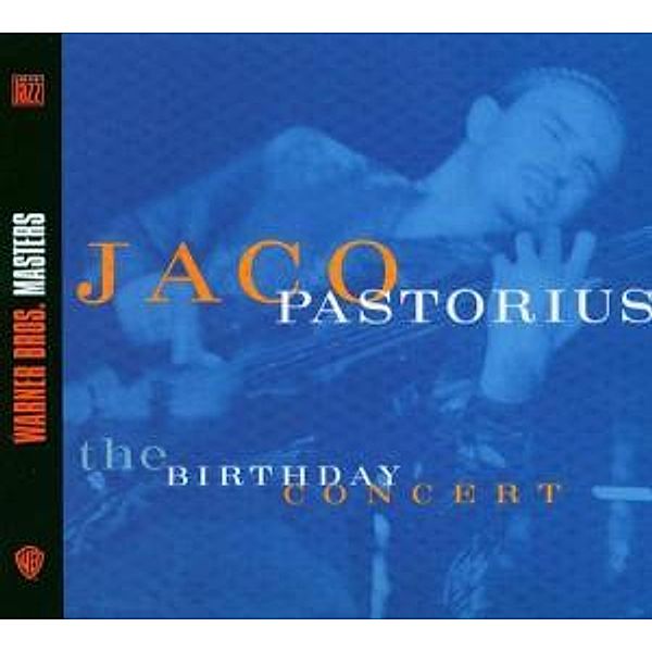 The Birthday Concert, Jaco Pastorius