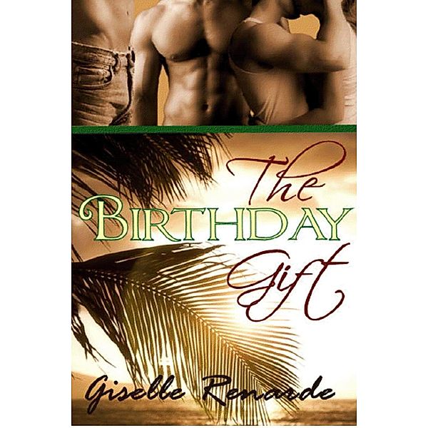 The Birthday Gift, Giselle Renarde