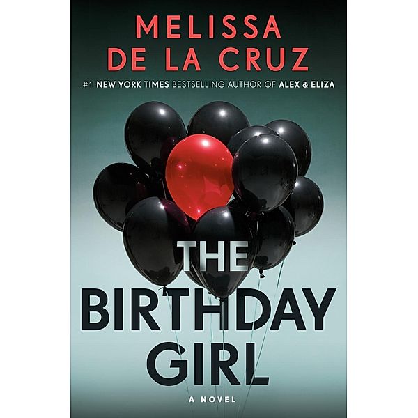 The Birthday Girl, Melissa De la Cruz