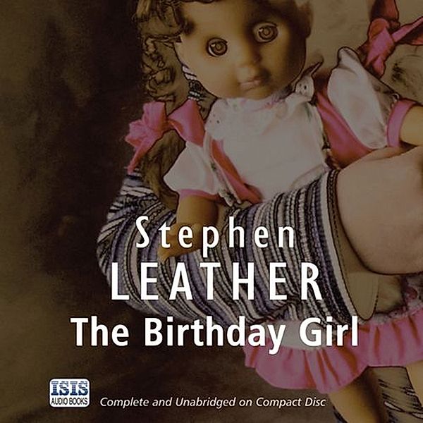 The Birthday Girl, Stephen Leather