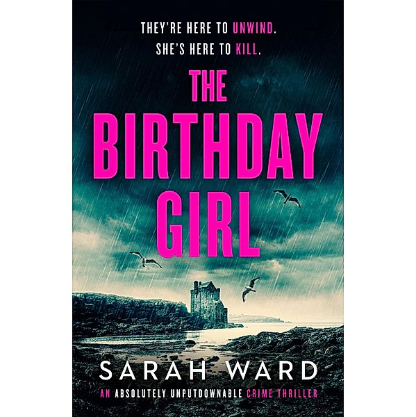 The Birthday Girl / A Mallory Dawson Crime Thriller Bd.1, Sarah Ward