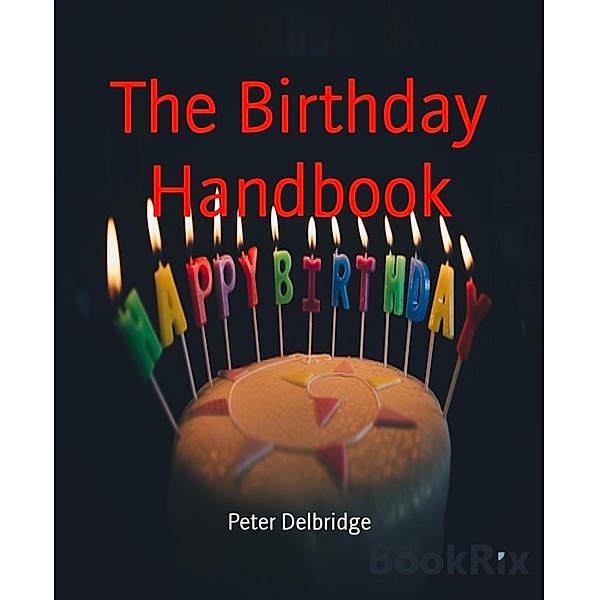 The Birthday Handbook, Peter Delbridge