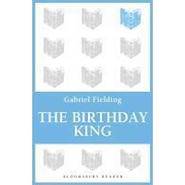 The Birthday King, Gabriel Fielding