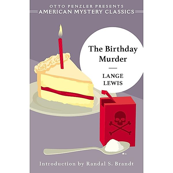 The Birthday Murder (An American Mystery Classic) / An American Mystery Classic Bd.0, Lange Lewis
