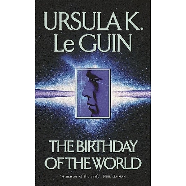 The Birthday Of The World and Other Stories, Ursula K. Le Guin