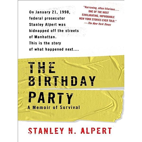 The Birthday Party, Stanley N. Alpert