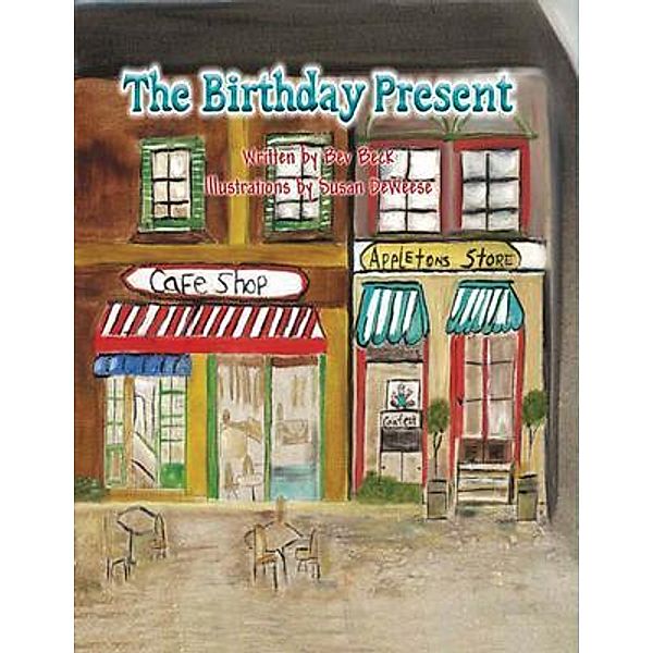 The Birthday Present / Mouse Gate, Bev Beck