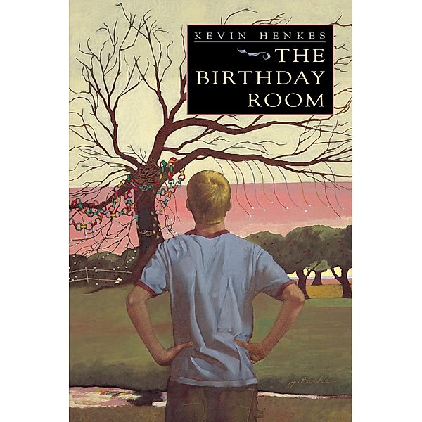 The Birthday Room, Kevin Henkes