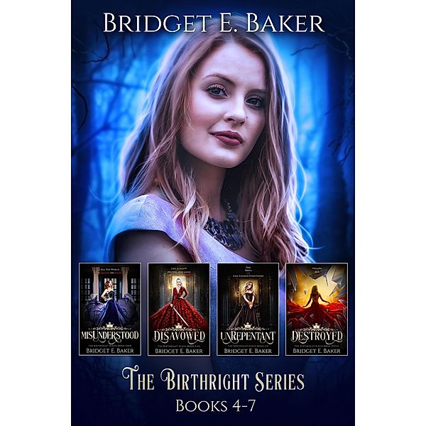 The Birthright Series Collection Books 4-7 / The Birthright Series, Bridget E. Baker