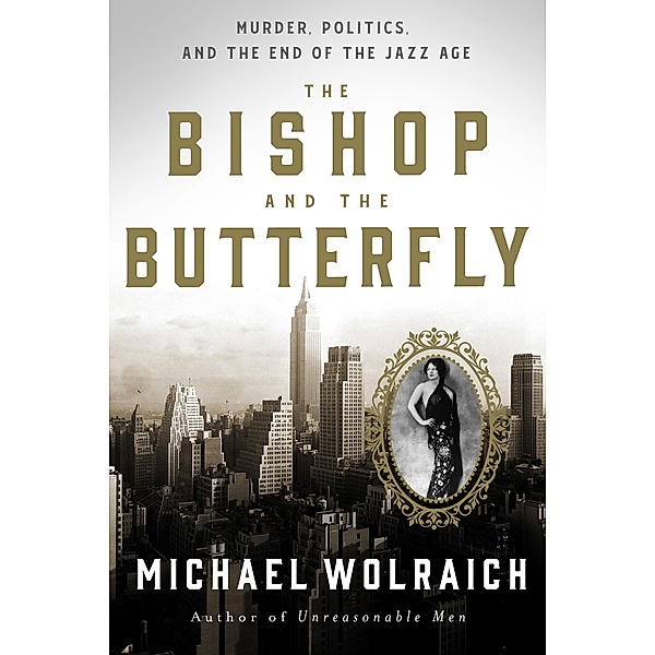 The Bishop and the Butterfly, Michael Wolraich