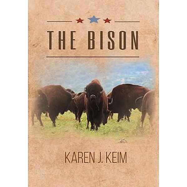 The Bison, Karen J. Keim