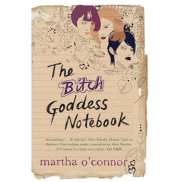 The Bitch Goddess Notebook, Martha O'Connor