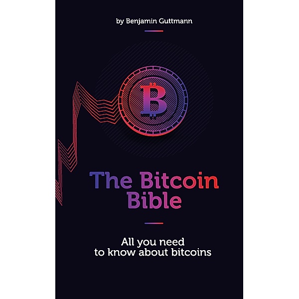 The Bitcoin Bible