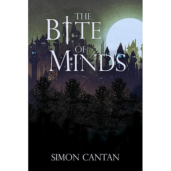 The Bite of Minds (Bytarend, #2) / Bytarend, Simon Cantan
