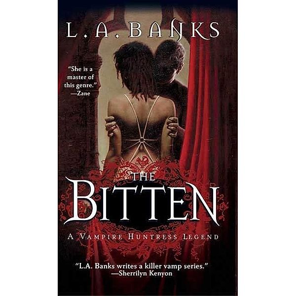 The Bitten / Vampire Huntress Legends Bd.4, L. A. Banks