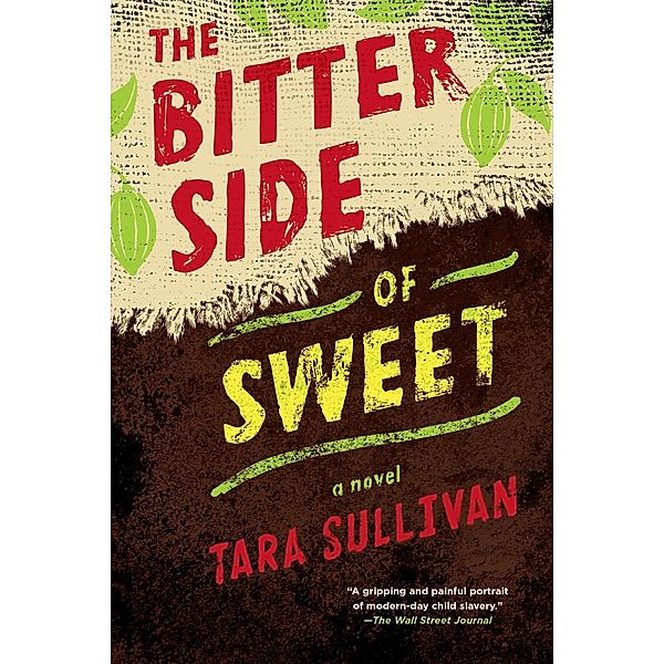 The Bitter Side of Sweet, Tara Sullivan