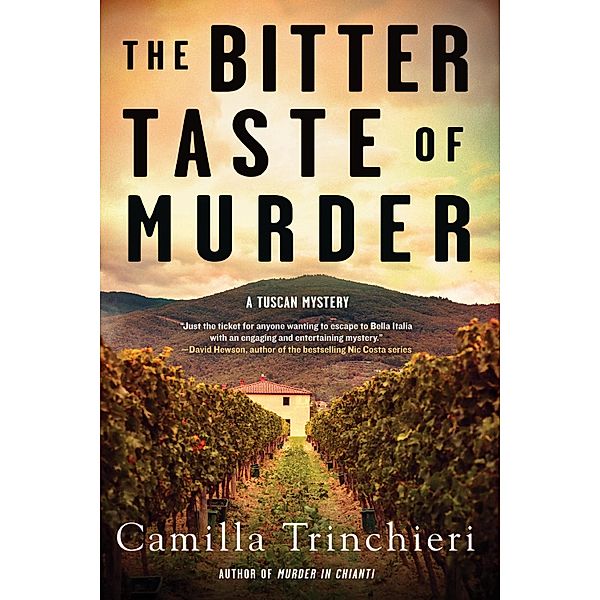 The Bitter Taste of Murder / A Tuscan Mystery Bd.2, Camilla Trinchieri