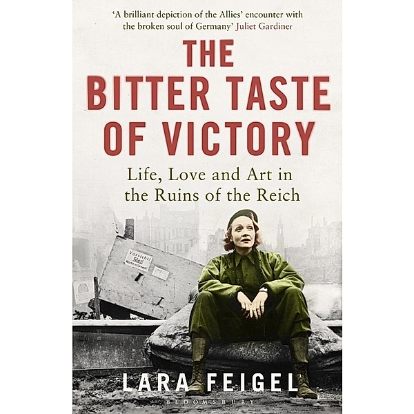 The Bitter Taste of Victory, Lara Feigel