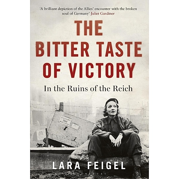The Bitter Taste of Victory, Lara Feigel