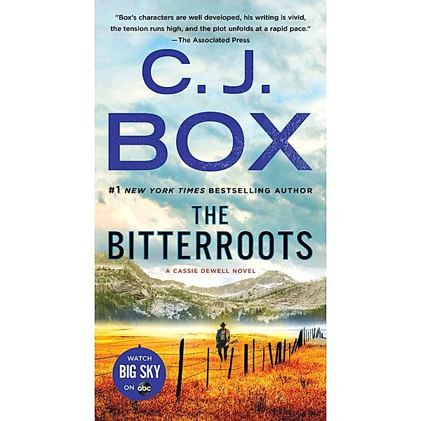 The Bitterroots / Cassie Dewell Novels Bd.5, C. J. Box