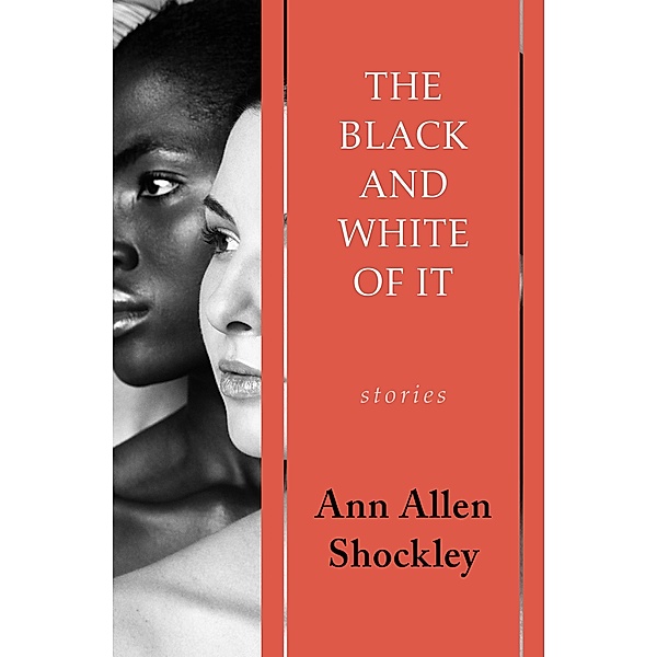 The Black and White of It, Ann Allen Shockley