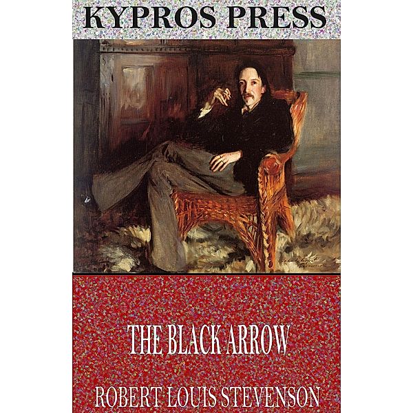 The Black Arrow, Robert Louis Stevenson