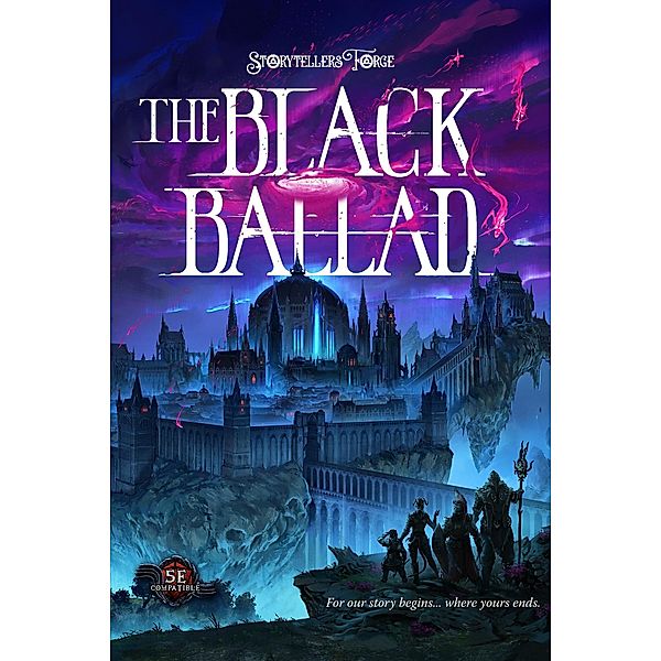 The Black Ballad (Chronicles of the Crossing, #1) / Chronicles of the Crossing, Rick Heinz, Patrick Edwards, Storytellers Forge