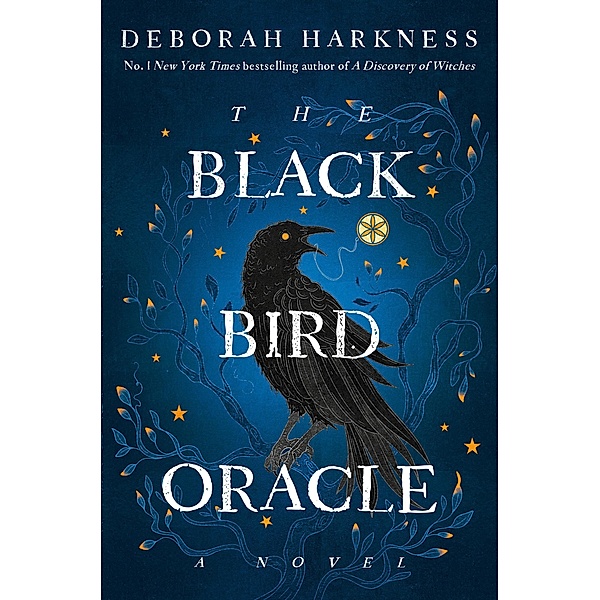 The Black Bird Oracle, Deborah Harkness